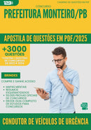 Apostila de Questões para Concurso Condutor De Veiculos De Urgencia da Prefeitura Monteiro Pb 2025 - Mais de 3.000 Questões