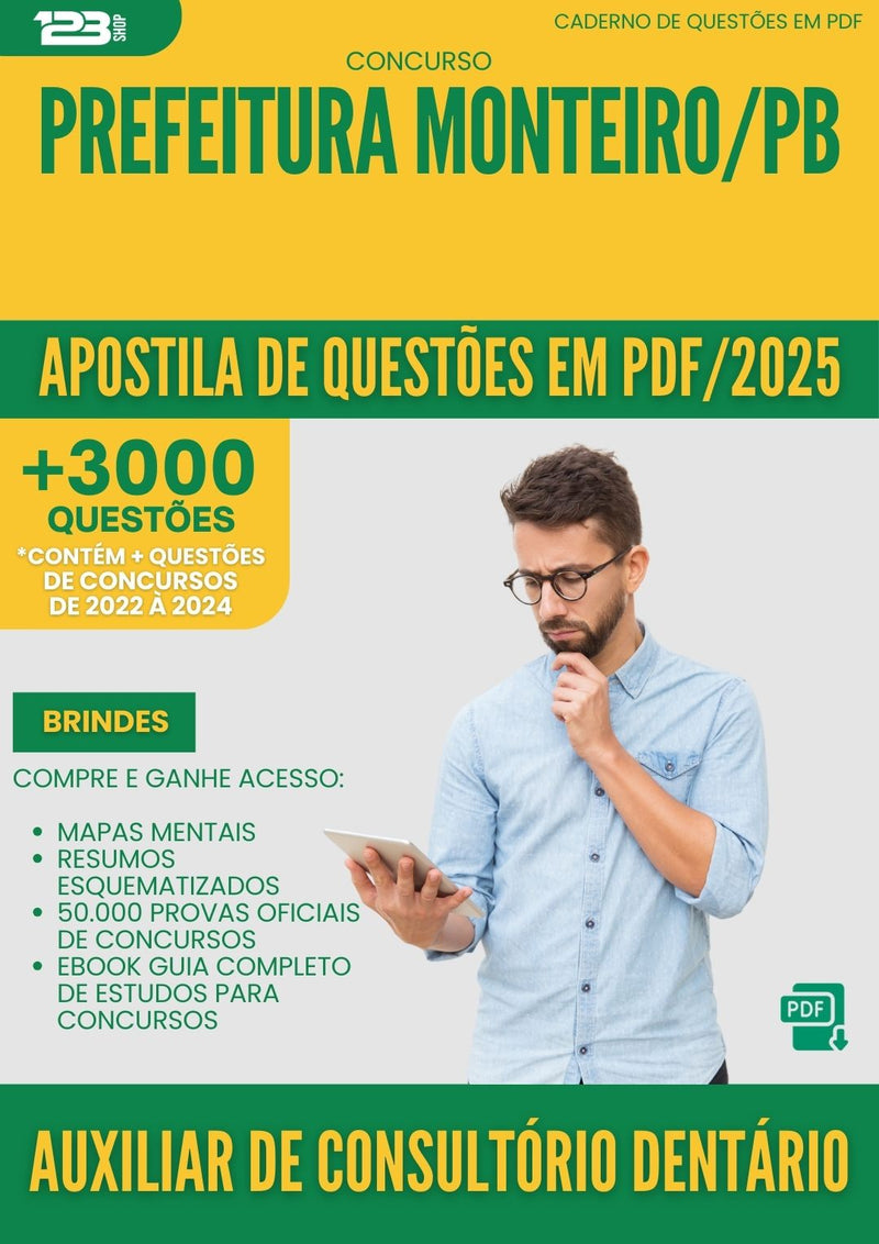 Apostila de Questões para Concurso Auxiliar De Consultorio Dentario da Prefeitura Monteiro Pb 2025 - Mais de 3.000 Questões