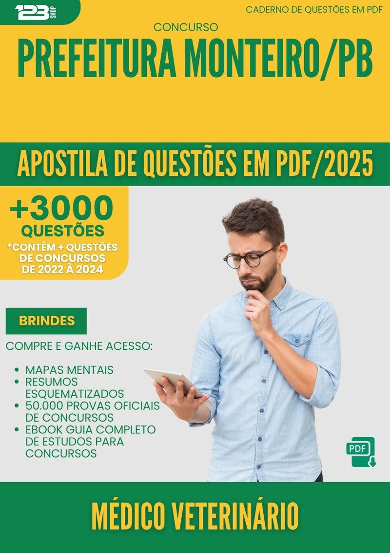 Apostila de Questões para Concurso Medico Veterinario da Prefeitura Monteiro Pb 2025 - Mais de 3.000 Questões