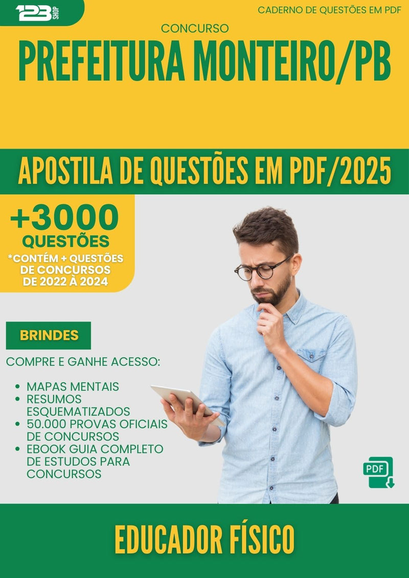 Apostila de Questões para Concurso Educador Fisico da Prefeitura Monteiro Pb 2025 - Mais de 3.000 Questões