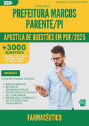 Apostila de Questões para Concurso Farmaceutico da Prefeitura Marcos Parente Pi 2025 - Mais de 3.000 Questões