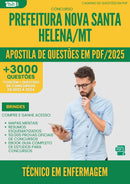 Apostila de Questões para Concurso Tecnico Em Enfermagem da Prefeitura Nova Santa Helena Mt 2025 - Mais de 3.000 Questões