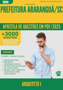 Apostila de Questões para Concurso Arquiteto I da Prefeitura Ararangua Sc 2025 - Mais de 3.000 Questões