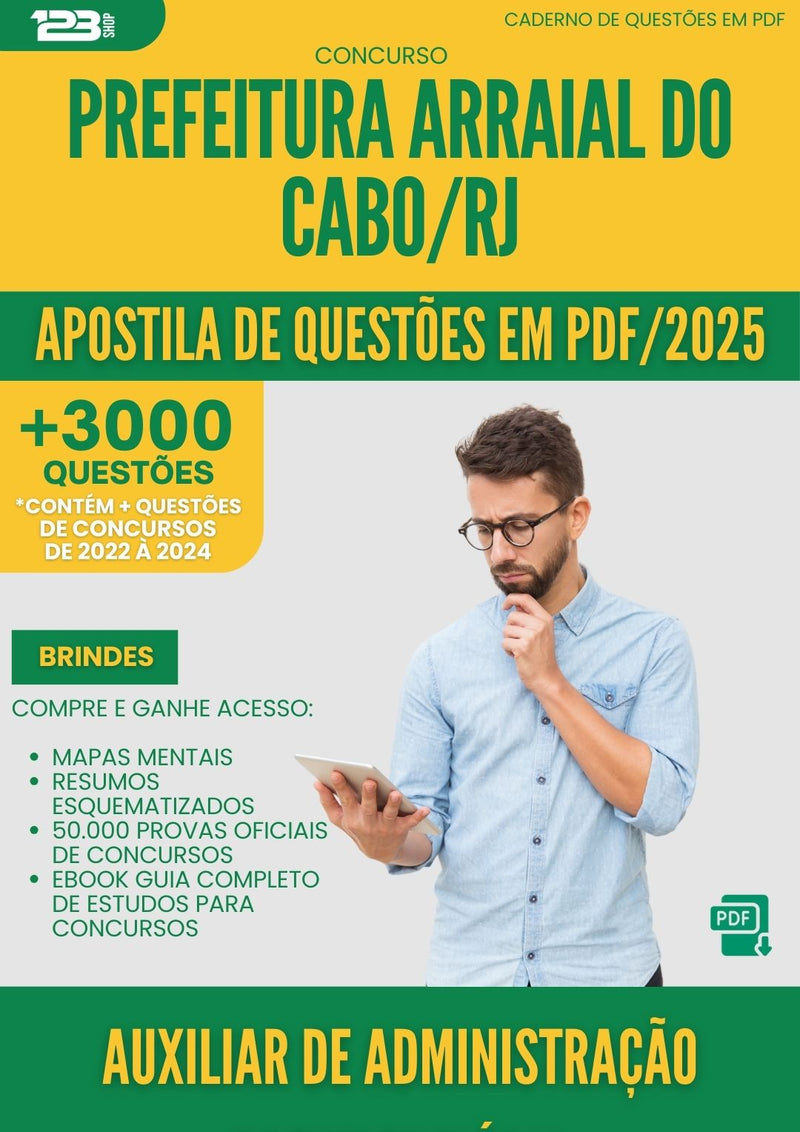 Apostila de Questões para Concurso Auxiliar De Administracao Previdenciaria da Prefeitura Arraial Do Cabo Rj 2025 - Mais de 3.000 Questões