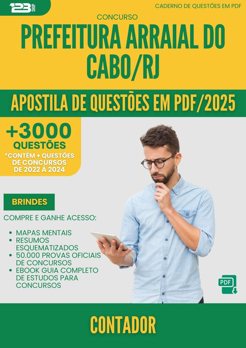 Apostila de Questões para Concurso Contador da Prefeitura Arraial Do Cabo Rj 2025 - Mais de 3.000 Questões