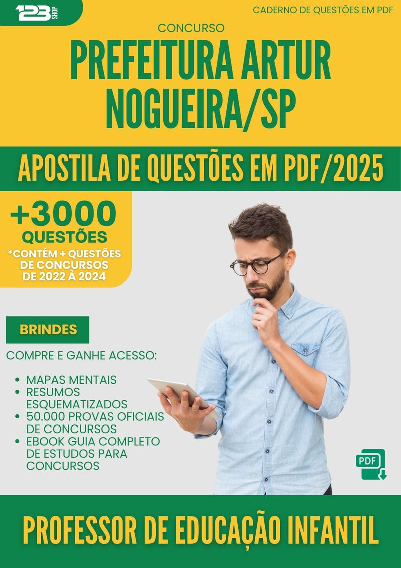 Apostila de Questões para Concurso Professor De Educacao Infantil da Prefeitura Artur Nogueira Sp 2025 - Mais de 3.000 Questões