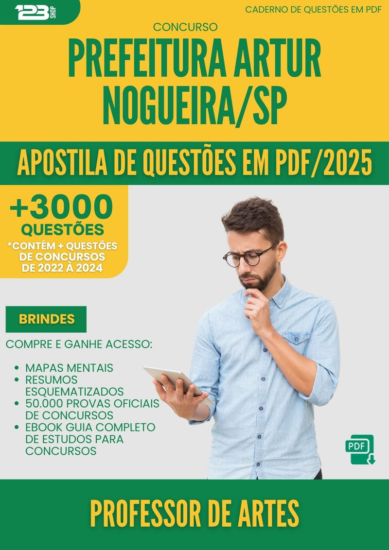 Apostila de Questões para Concurso Professor De Artes da Prefeitura Artur Nogueira Sp 2025 - Mais de 3.000 Questões