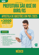 Apostila de Questões para Concurso Medico Sao Jose Do da Prefeitura Ouro Rs 2025 - Mais de 3.000 Questões