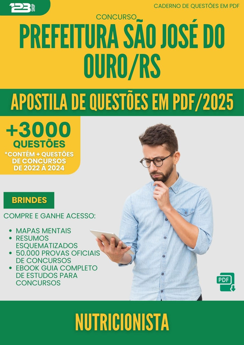Apostila de Questões para Concurso Nutricionista Sao Jose Do da Prefeitura Ouro Rs 2025 - Mais de 3.000 Questões