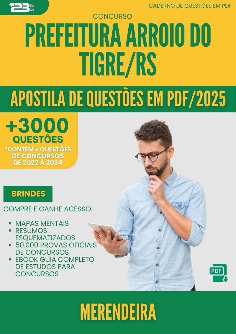 Apostila de Questões para Concurso Merendeira da Prefeitura Arroio Do Tigre Rs 2025 - Mais de 3.000 Questões