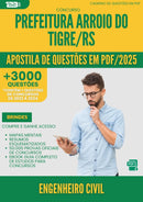 Apostila de Questões para Concurso Engenheiro Civil da Prefeitura Arroio Do Tigre Rs 2025 - Mais de 3.000 Questões