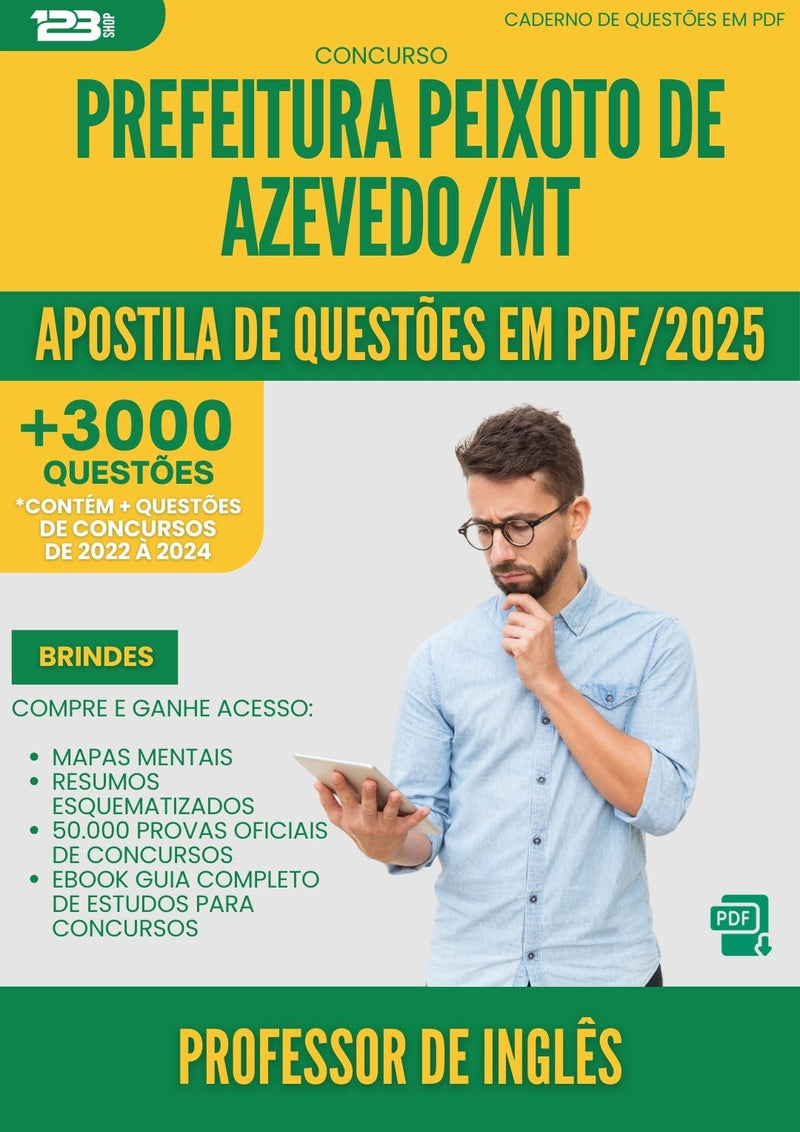 Apostila de Questões para Concurso Professor De Ingles da Prefeitura Peixoto De Azevedo Mt 2025 - Mais de 3.000 Questões
