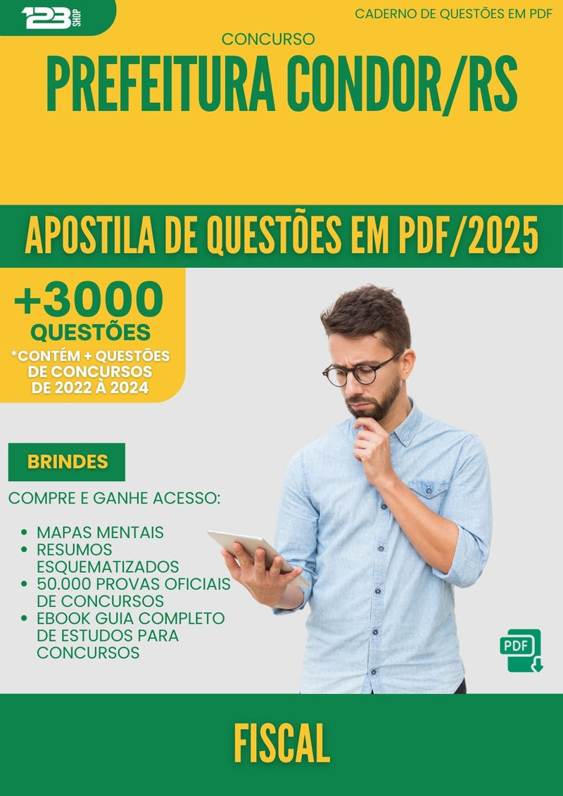 Apostila de Questões para Concurso Fiscal da Prefeitura Condor Rs 2025 - Mais de 3.000 Questões