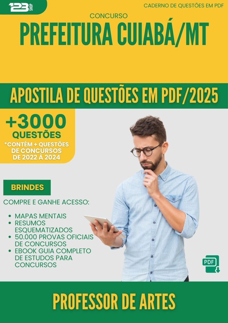 Apostila de Questões para Concurso Professor De Artes da Prefeitura Cuiaba Mt 2025 - Mais de 3.000 Questões