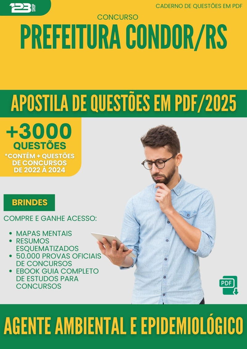 Apostila de Questões para Concurso Agente Ambiental E Epidemiologico da Prefeitura Condor Rs 2025 - Mais de 3.000 Questões