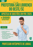 Apostila de Questões para Concurso Professor Interprete De Libras da Prefeitura Sao Lourenco Do Oeste Sc 2025 - Mais de 3.000 Questões