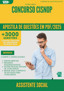 Apostila de Questões para Concurso Assistente Social Cisnop 2025 - Mais de 3.000 Questões