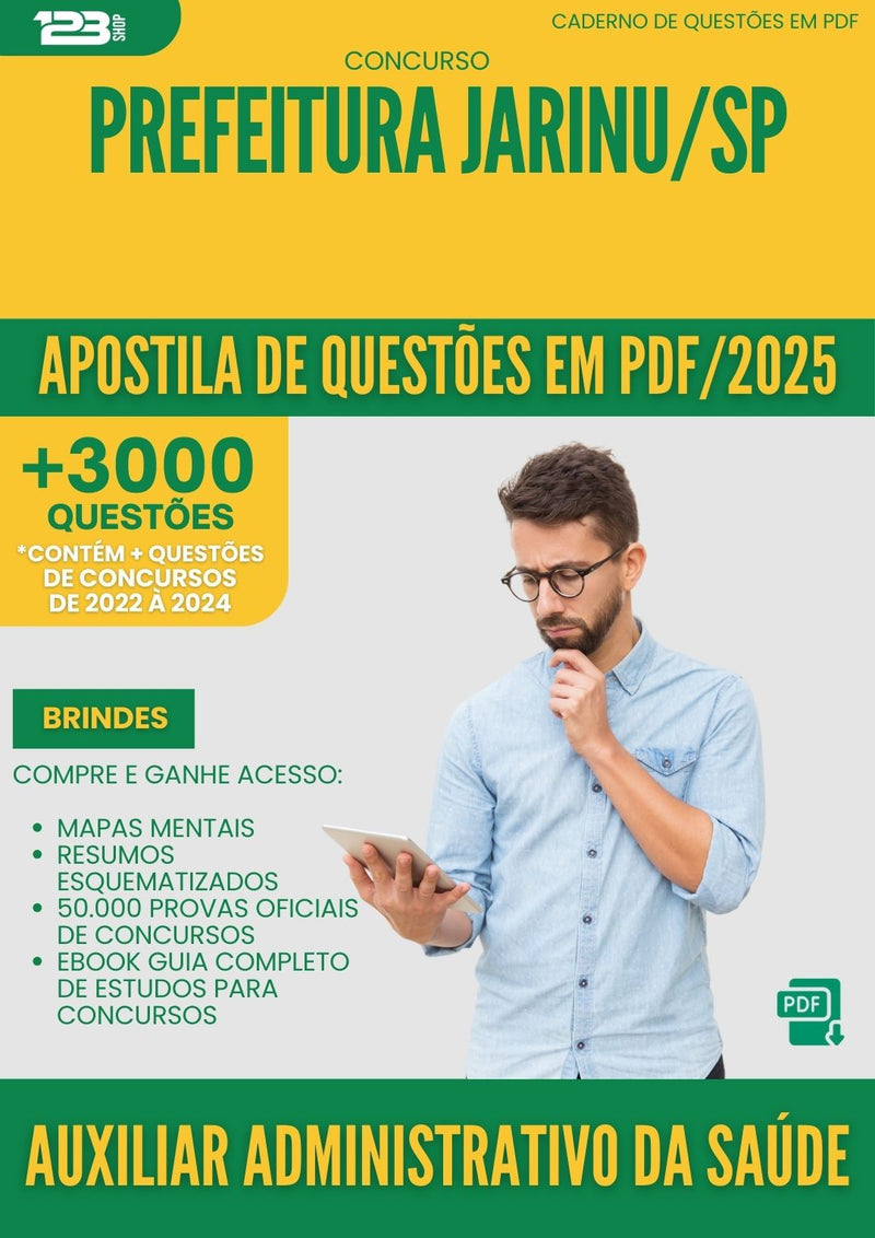 Apostila de Questões para Concurso Auxiliar Administrativo Da Saude da Prefeitura Jarinu Sp 2025 - Mais de 3.000 Questões