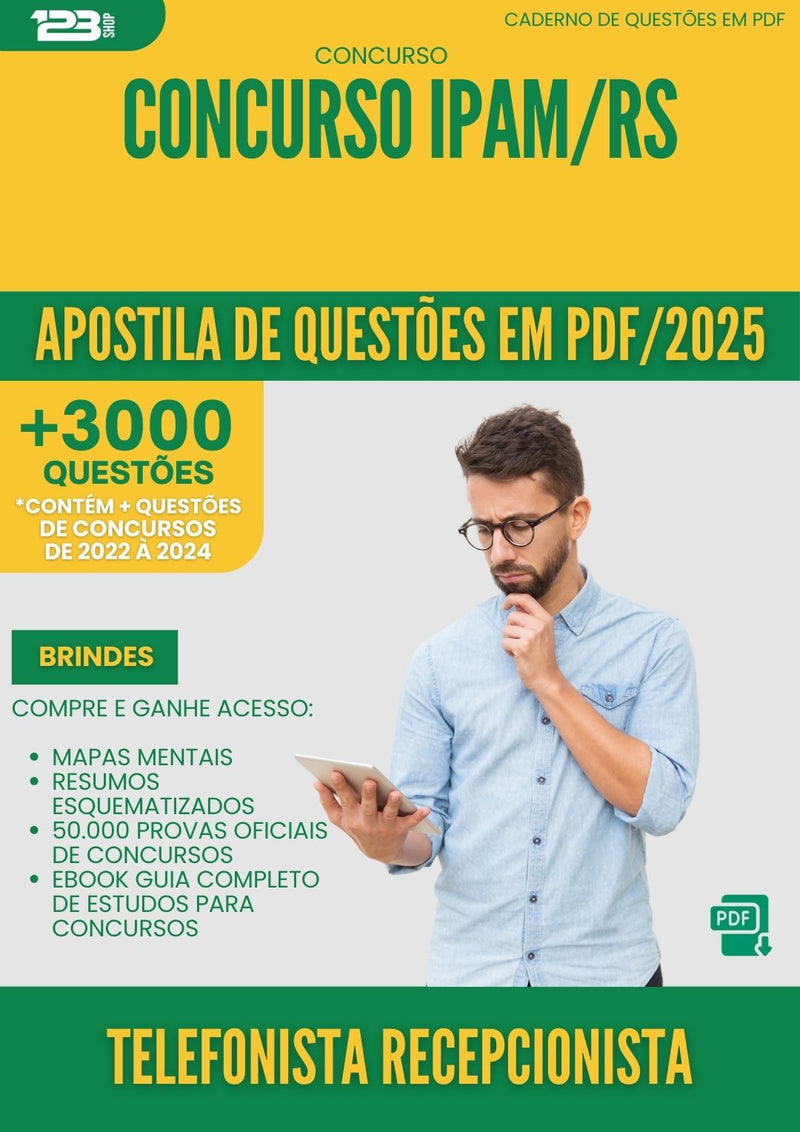 Apostila de Questões para Concurso Farmacia Ipam Rs 2025 Telefonista Recepcionista - Mais de 3.000 Questões