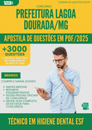 Apostila de Questões para Concurso Tecnico Em Higiene Dental Esf da Prefeitura Lagoa Dourada Mg 2025 - Mais de 3.000 Questões