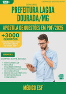 Apostila de Questões para Concurso Medico Esf da Prefeitura Lagoa Dourada Mg 2025 - Mais de 3.000 Questões