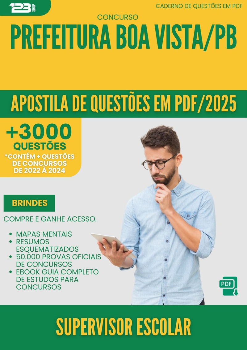 Apostila de Questões para Concurso Supervisor Escolar da Prefeitura Boa Vista Pb 2025 - Mais de 3.000 Questões