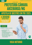 Apostila de Questões para Concurso Vigia Noturno Camara da Prefeitura Arceburgo Mg 2025 - Mais de 3.000 Questões