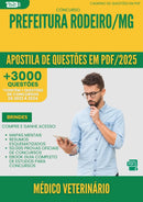 Apostila de Questões para Concurso Medico Veterinario da Prefeitura Rodeiro Mg 2025 - Mais de 3.000 Questões