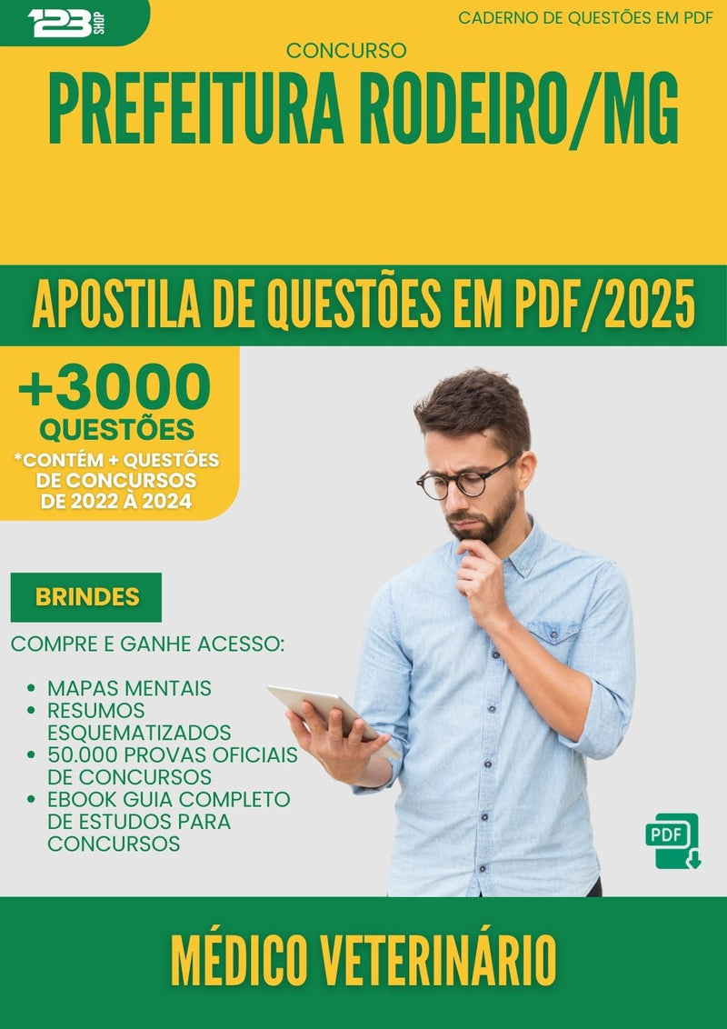 Apostila de Questões para Concurso Medico Veterinario da Prefeitura Rodeiro Mg 2025 - Mais de 3.000 Questões