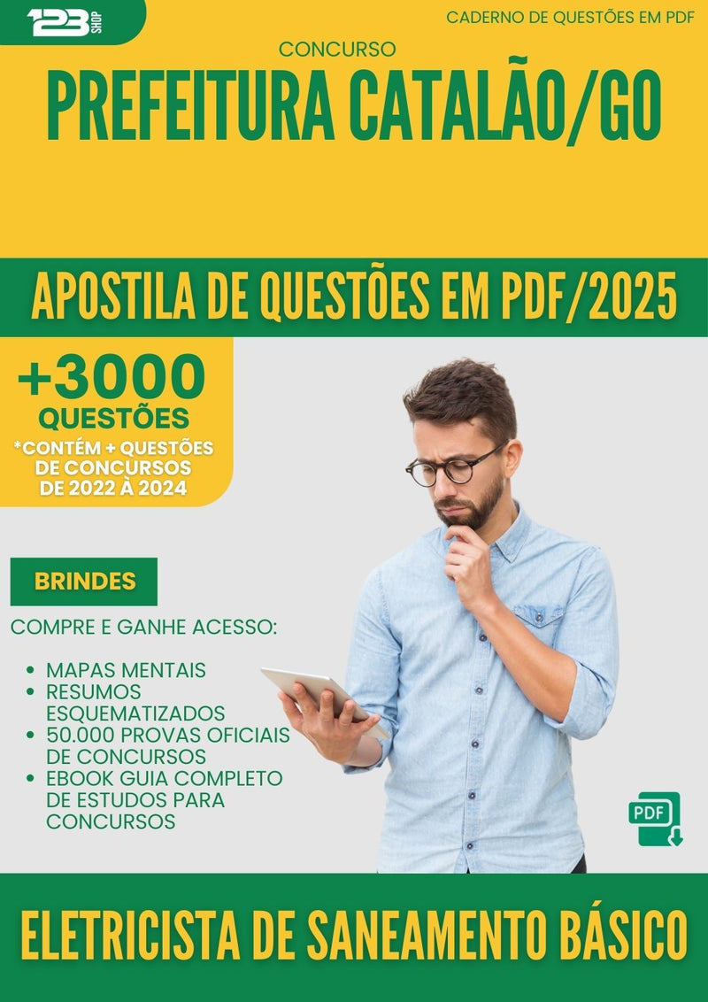 Apostila de Questões para Concurso Eletricista De Saneamento Basico da Prefeitura Catalao Go 2025 - Mais de 3.000 Questões