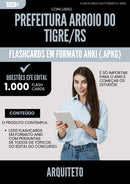 Flashcards para Concurso Arquiteto da Prefeitura Arroio Do Tigre Rs 2025 - 1000 Flashcards de Acordo com Edital