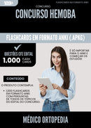 Flashcards para Concurso Medico Ortopedia Hemoba 2025 - 1000 Flashcards de Acordo com Edital