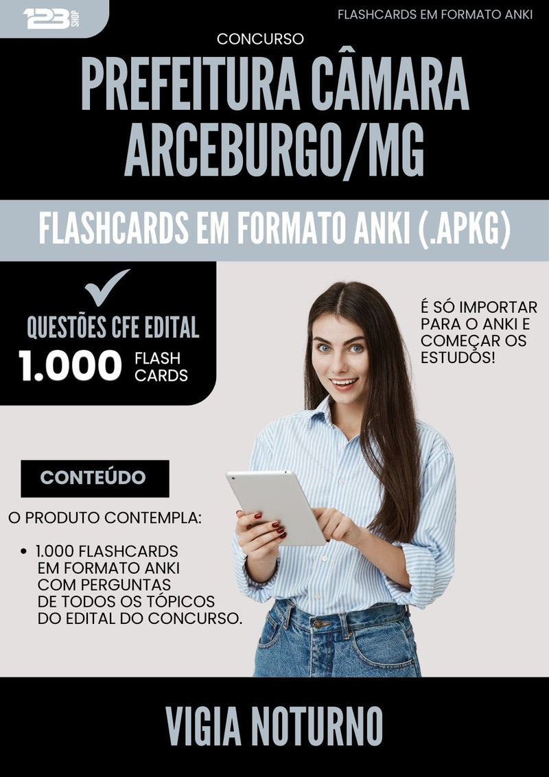 Flashcards para Concurso Vigia Noturno Camara da Prefeitura Arceburgo Mg 2025 - 1000 Flashcards de Acordo com Edital