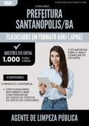Flashcards para Concurso Agente De Limpeza Publica da Prefeitura Santanopolis Ba 2025 - 1000 Flashcards de Acordo com Edital