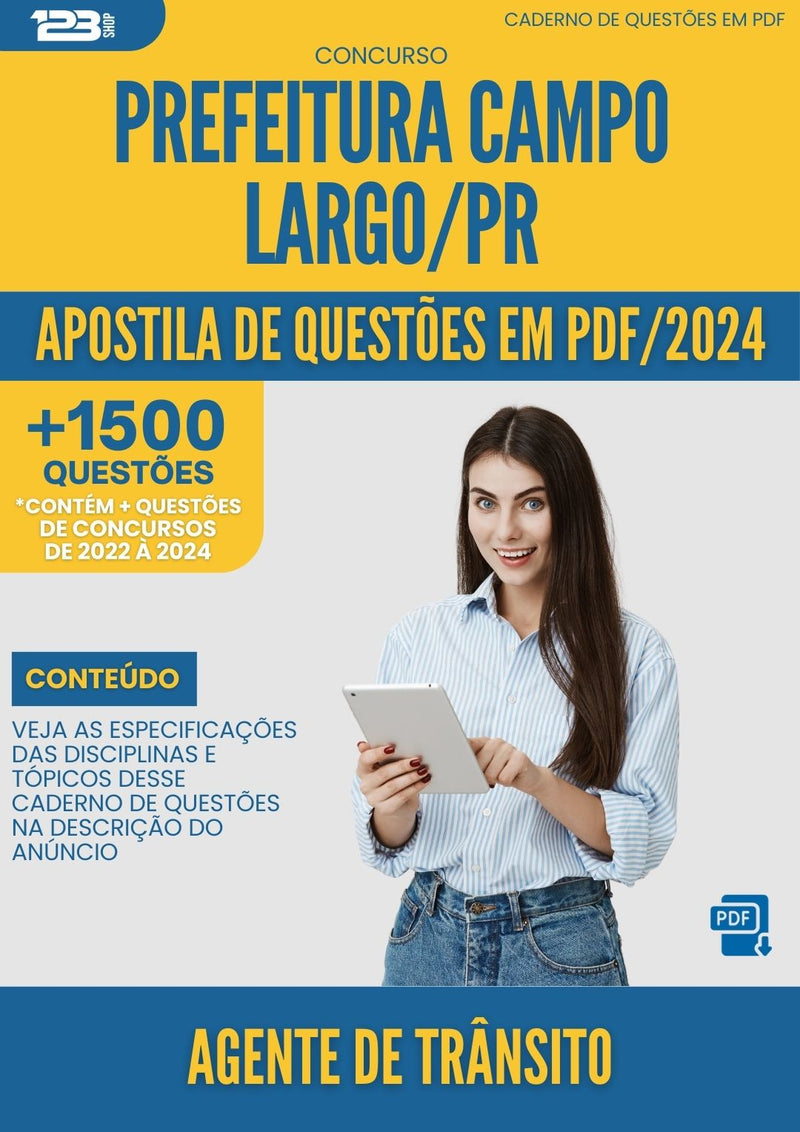 Apostila de Questões para Concurso Agente de Trânsito Prefeitura Campo Largo PR 2024 - Mais de 1.500 Questões