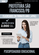 Flashcards para Concurso Psicopedagogo Educacional da Prefeitura Sao Francisco Pb 2025 - 2000 Flashcards de Acordo com Edital