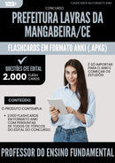 Flashcards para Concurso Professor Do Ensino Fundamental da Prefeitura Lavras Da Mangabeira Ce 2025 - 2000 Flashcards de Acordo com Edital