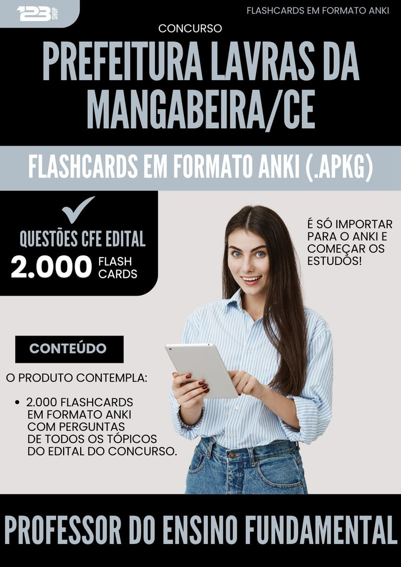 Flashcards para Concurso Professor Do Ensino Fundamental da Prefeitura Lavras Da Mangabeira Ce 2025 - 2000 Flashcards de Acordo com Edital