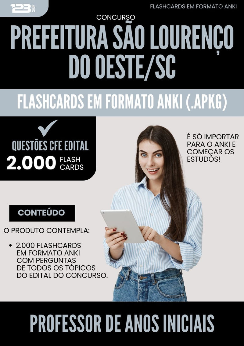 Flashcards para Concurso Professor De Anos Iniciais da Prefeitura Sao Lourenco Do Oeste Sc 2025 - 2000 Flashcards de Acordo com Edital