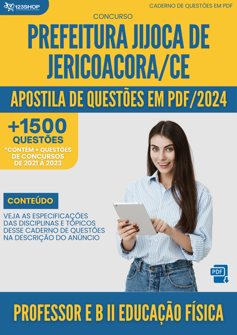 Apostila de Questões para Concurso  Prefeitura Jijoca de Jericoacora CE 2024 Professor E.B II Educação Física - Mais de 1.500 Questões