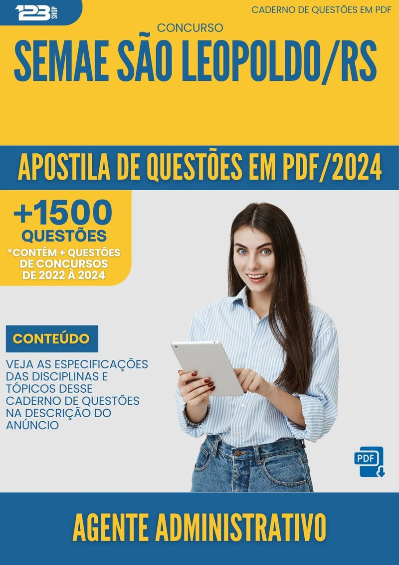 Apostila de Questões para Concurso Agente Administrativo SEMAE São Leopoldo RS 2024 - Mais de 1.500 Questões