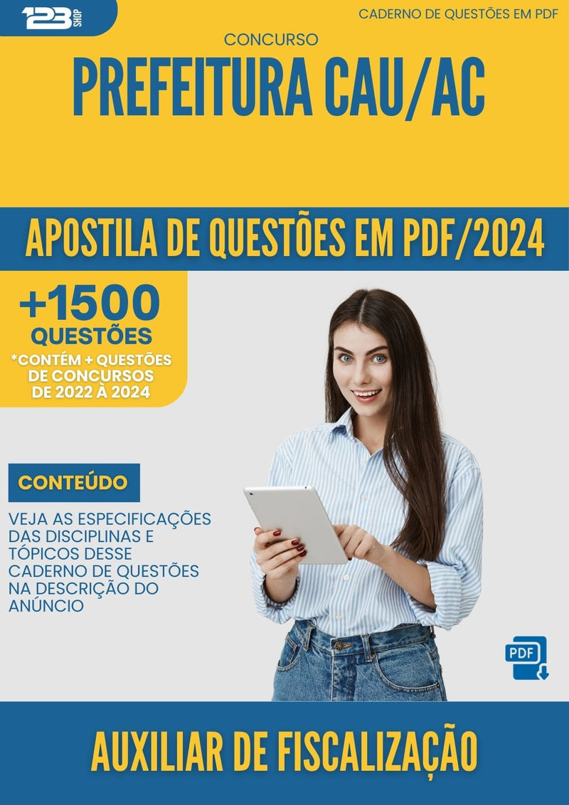 Apostila de Questões para Concurso Auxiliar de Fiscalização Prefeitura CAU AC 2024 - Mais de 1.500 Questões