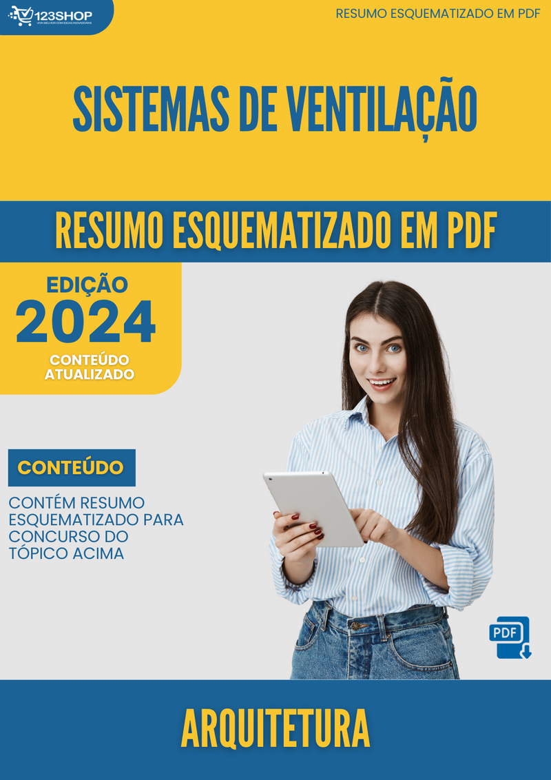 Resumo Esquematizado de Arquitetura Sobre Sistemas De Ventilação para Concursos