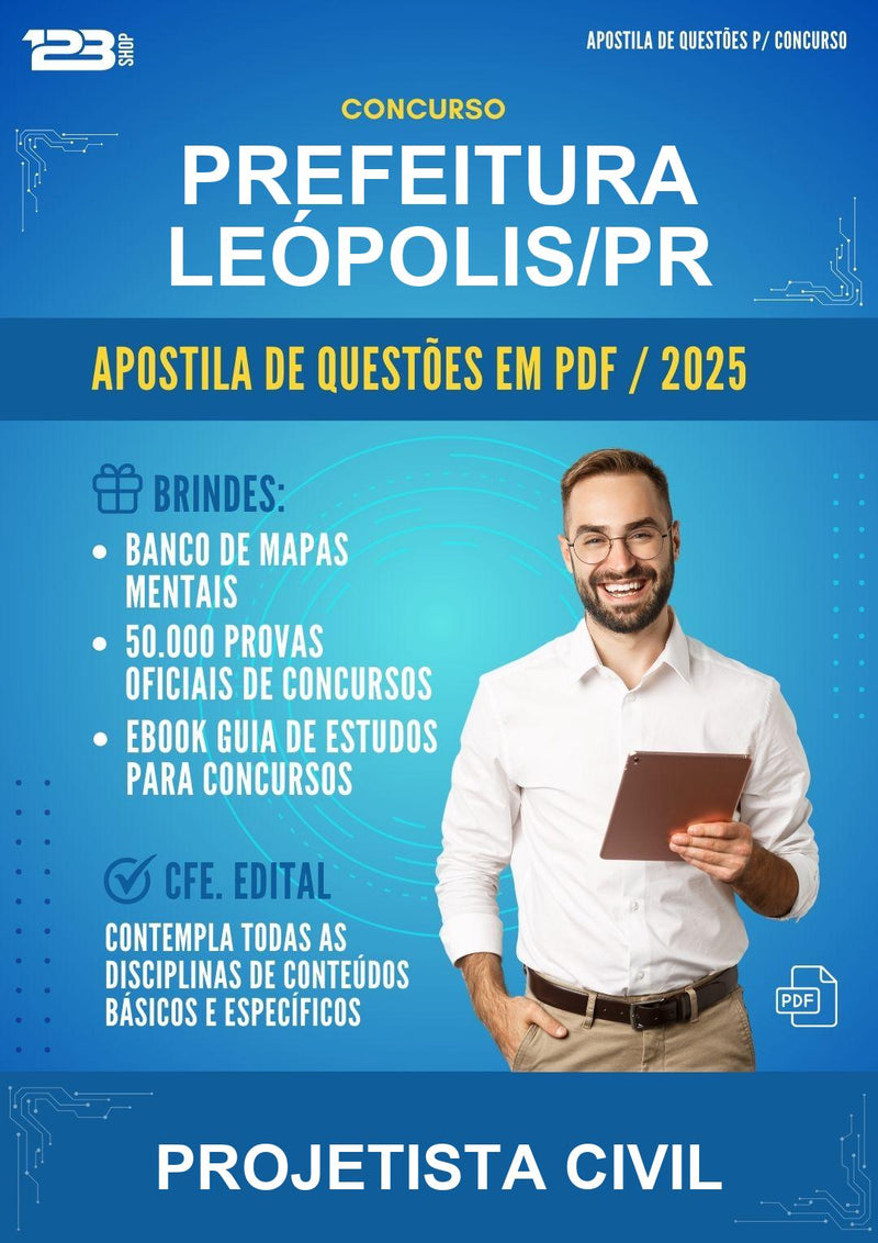 Apostila de Questões para o Concurso Prefeitura Leópolis/PR para Projetista Civil - Mais de 3.000 Questões