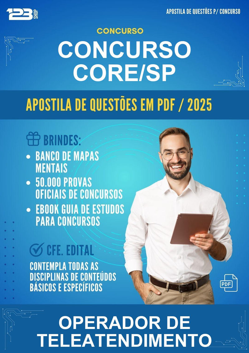 Apostila de Questões para o Concurso Core/SP para Operador de Teleatendimento - Mais de 3.000 Questões