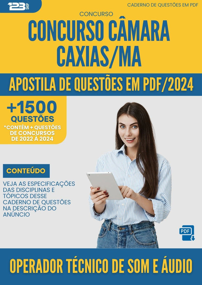 Apostila de Questões para Concurso Câmara Caxias MA 2024 Operador Técnico De Som E Áudio - Mais de 1.500 Questões