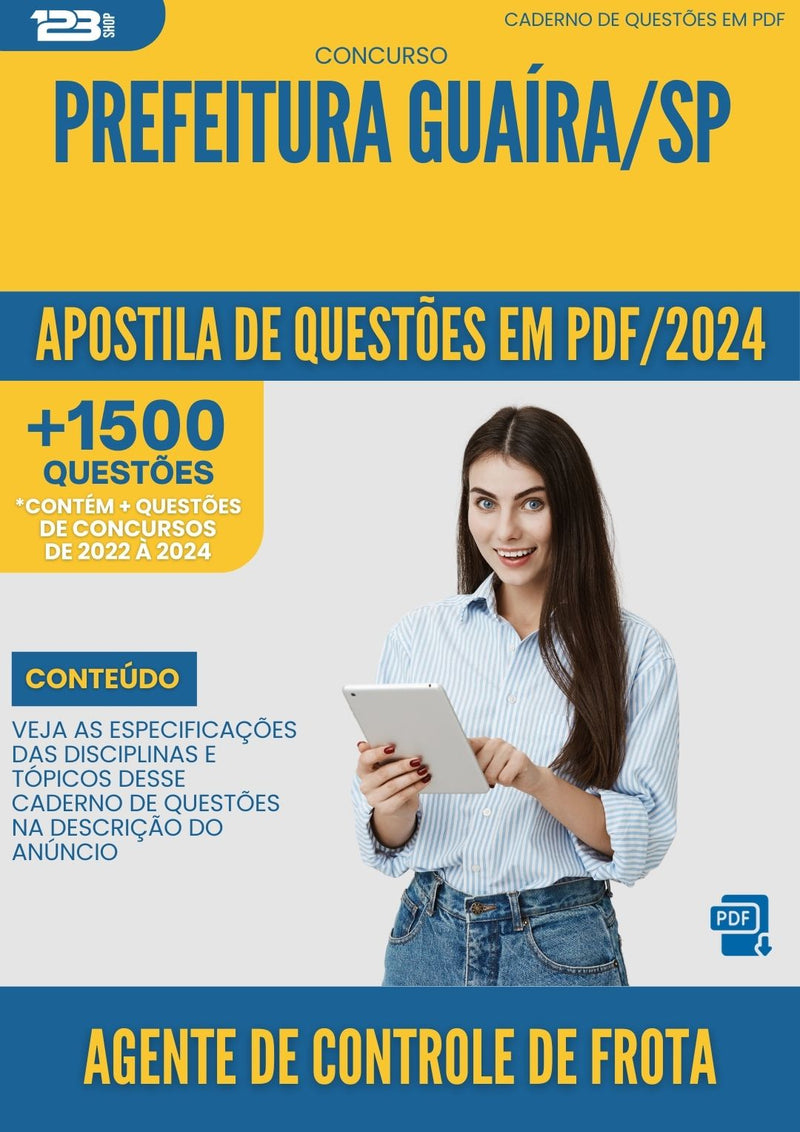 Apostila de Questões para Concurso Agente de Controle de Frota Prefeitura Guaíra SP 2024 - Mais de 1.500 Questões