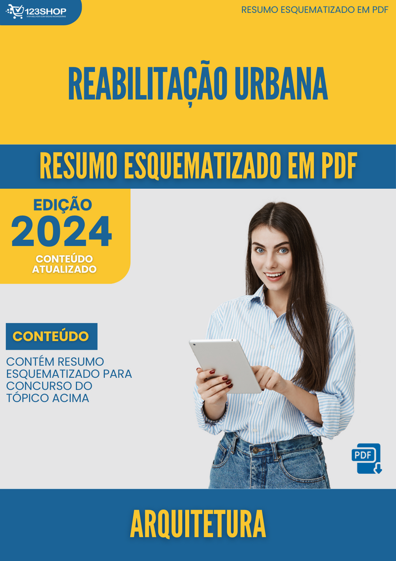 Resumo Esquematizado de Arquitetura Sobre Reabilitação Urbana para Concursos