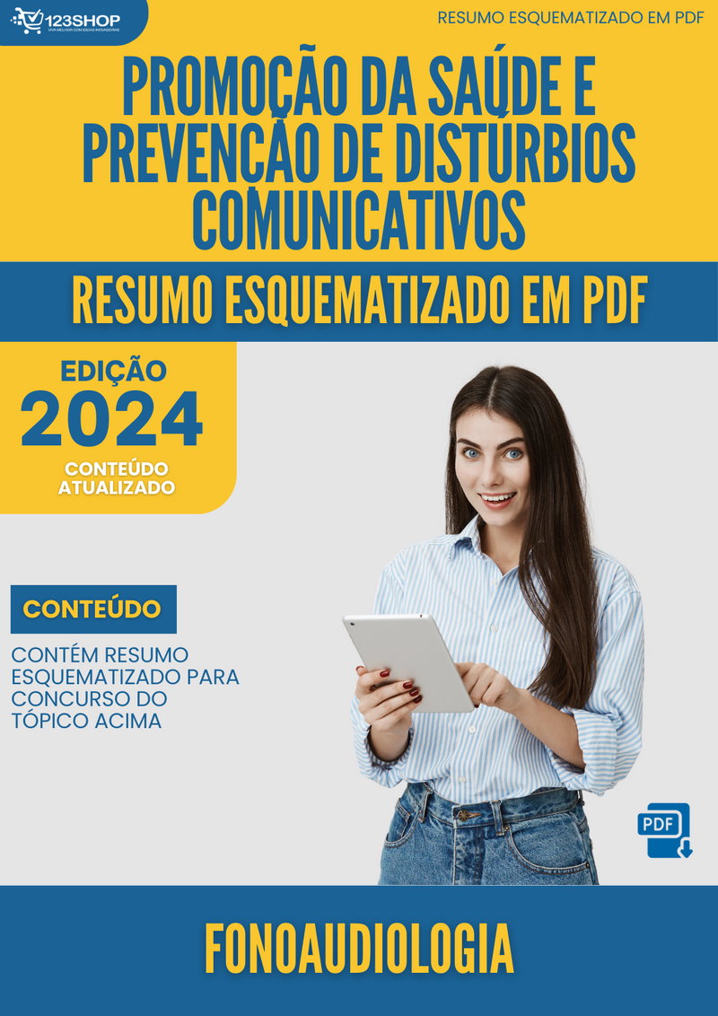 Resumo Esquematizado de Fonoaudiologia Sobre Promoção Da Saúde E Prevenção De Distúrbios Comunicativos para Concursos