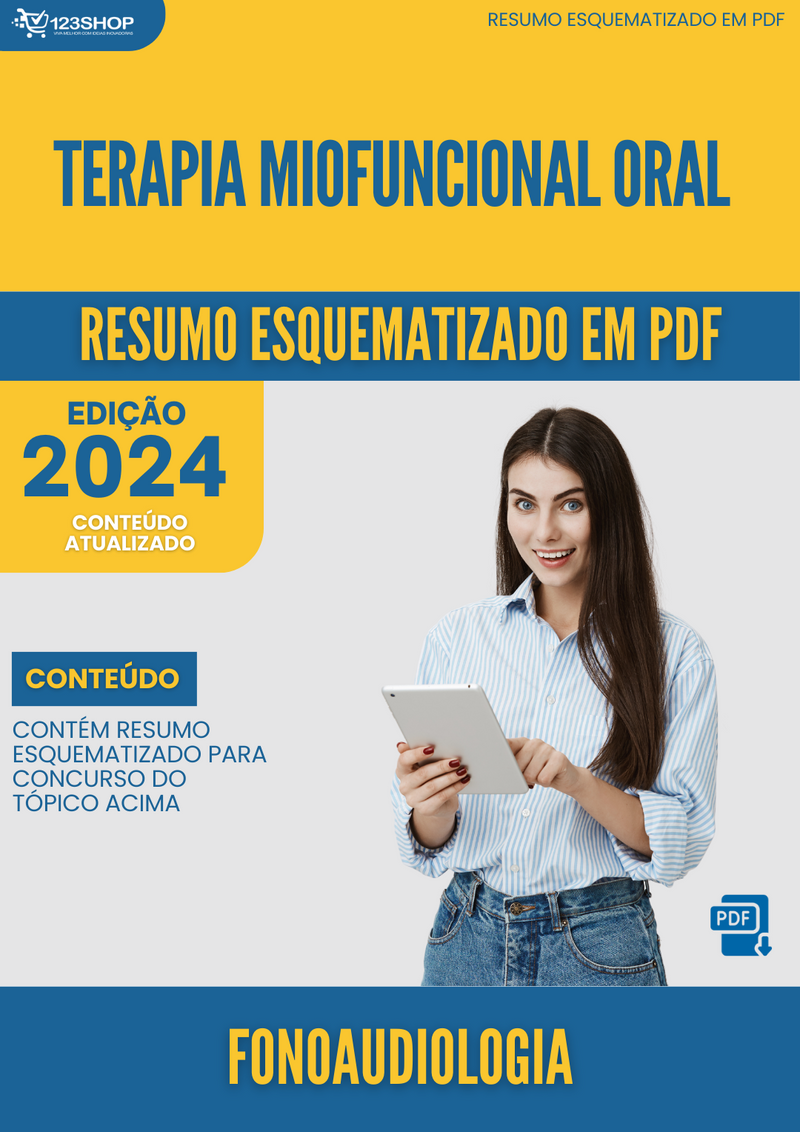 Resumo Esquematizado de Fonoaudiologia Sobre Terapia Miofuncional Oral para Concursos